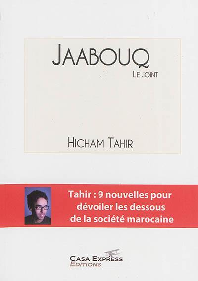 Jaabooq (le joint) : 1ère nouvelle