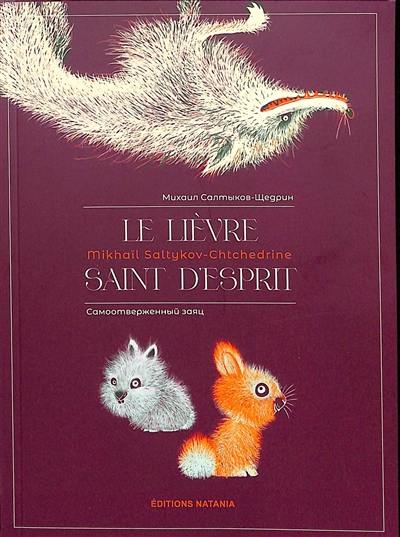 Le lièvre saint d'esprit