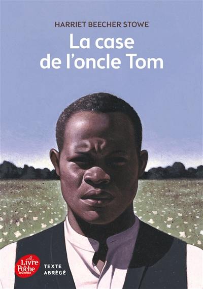 La case de l'oncle Tom