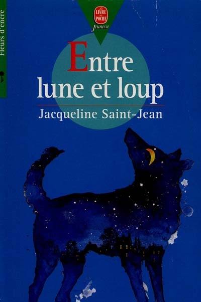 Entre lune et loup. Petite gardienne