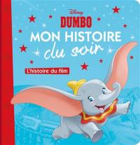 Dumbo : l'histoire du film