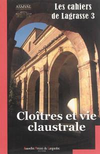 Cloîtres et vie claustrale
