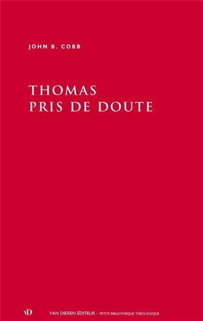 Thomas pris de doute : un roman christologique