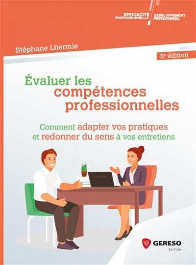 Evaluer les compétences professionnelles : comment adapter vos pratiques et redonner du sens à vos entretiens