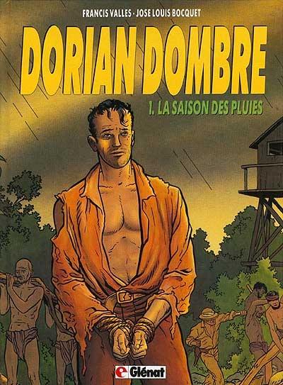 Dorian Dombre. Vol. 1. La Saison des pluies