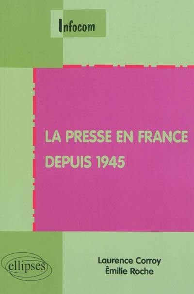 La presse en France depuis 1945