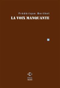 La voix manquante