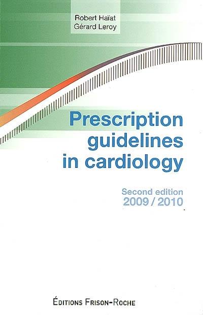 Prescription guidelines in cardiology