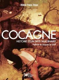 Cocagne : histoire d'un pays imaginaire