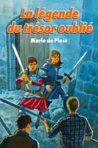 La légende du trésor oublié