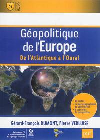 Géopolitique de l'Europe : de l'Atlantique à l'Oural