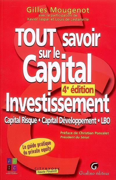 Tout savoir sur le capital investissement : capital risque, capital développement, LBO