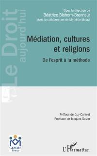 Médiation, cultures et religions : de l'esprit à la méthode