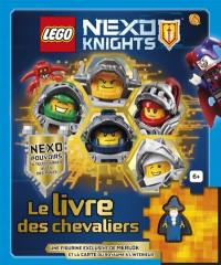 Lego Nexo knights. Le livre des chevaliers