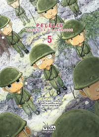 Peleliu : Guernica of paradise. Vol. 5