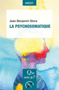 La psychosomatique