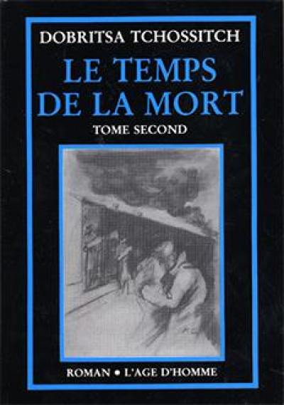 Le temps de la mort. Vol. 2