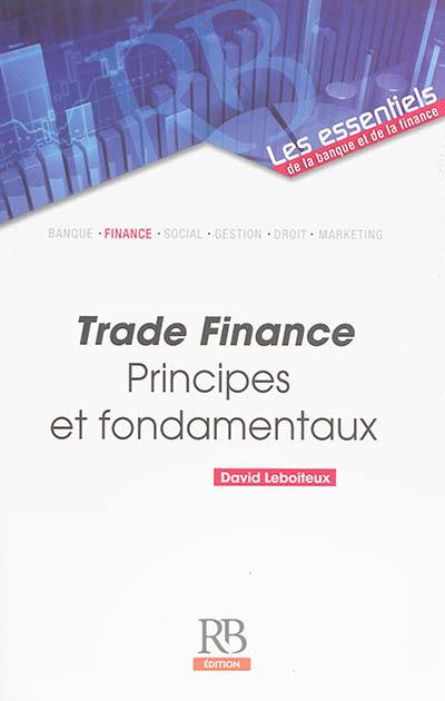 Trade finance : principes et fondamentaux