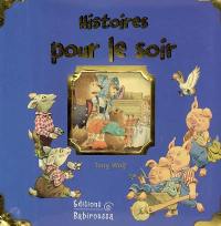 Histoires pour le soir