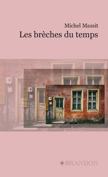 Les brèches du temps