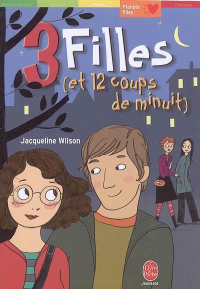 3 filles (et douze coups de minuit)