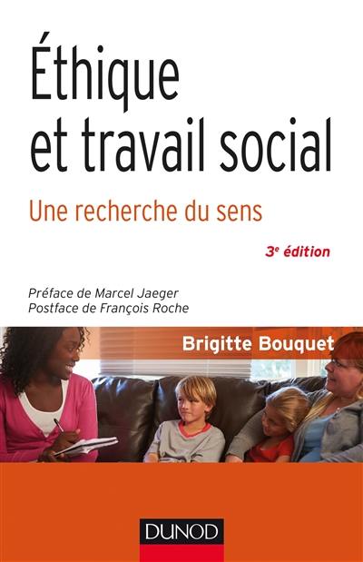 Ethique et travail social : une recherche du sens