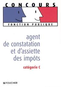 Agent de constatation et d'assiette des impôts : catégorie C