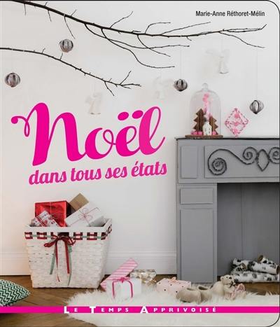 Noël dans tous ses états