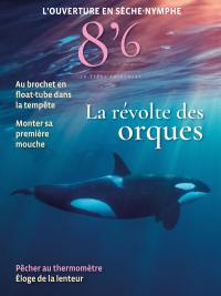 8'6 par Pêches sportives : la pêche autrement. La révolte des orques