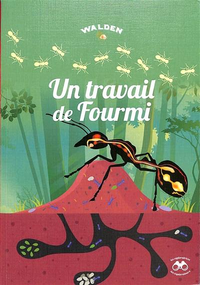 Un travail de fourmi