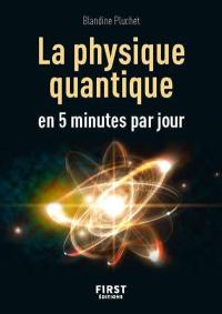 La physique quantique en 5 minutes par jour