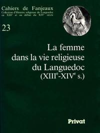 La femme dans la vie religieuse du Languedoc : XIIIe-XIVe siècle