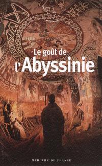 Le goût de l'Abyssinie