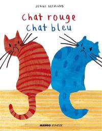 Chat rouge, chat bleu