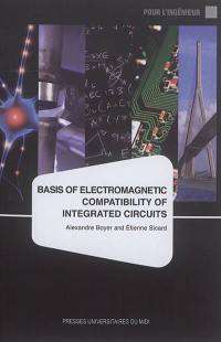 Basis of electromagnetic compatibility of integrated circuits