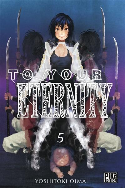 To your eternity. Vol. 5