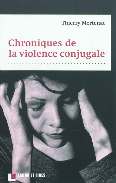 Chroniques de la violence conjugale