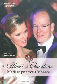 Albert et Charlène : mariage princier à Monaco