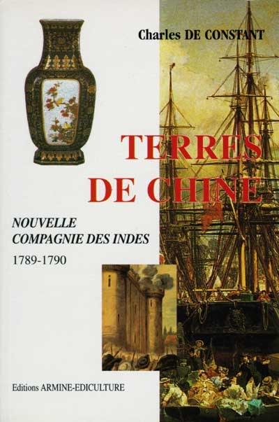 Terres de Chine : nouvelle compagnie des Indes, 1789-1790