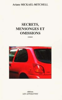 Secrets, mensonges et omissions