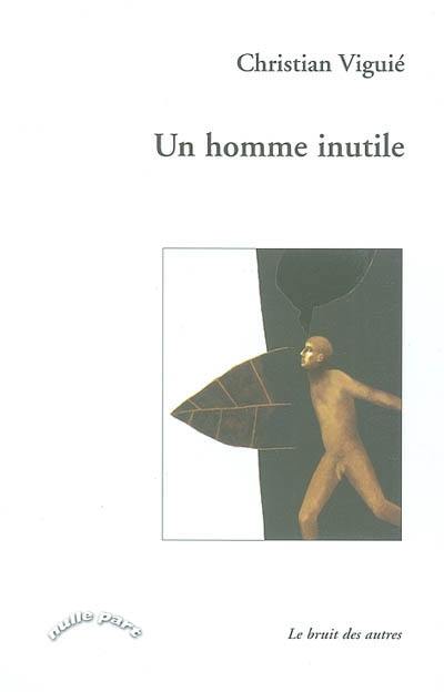 Un homme inutile