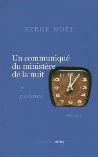 Un communiqué du ministère de la nuit : poésie d'aventure. Cahier marocain : poèmes, voyage. On n'en est pas moins homme : poèmes, portraits