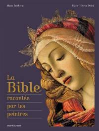 La Bible racontée par les peintres