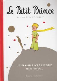 Le Petit Prince : le grand livre pop-up