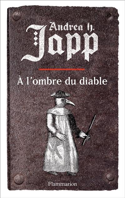 La malédiction de Gabrielle. Vol. 2. A l'ombre du diable