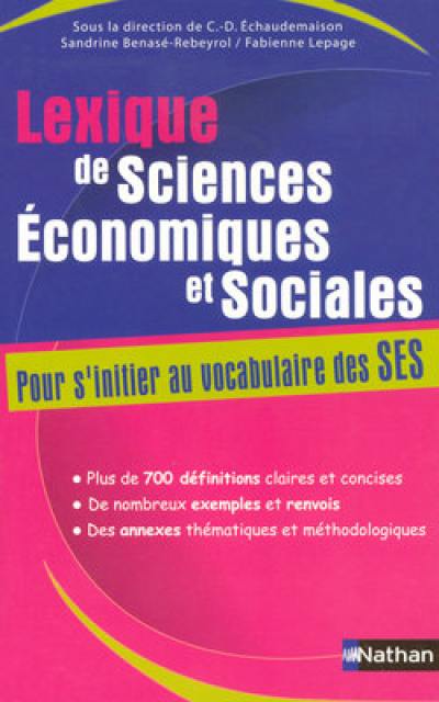 Lexique de sciences économiques et sociales : pour s'initier au vocabulaire des SES