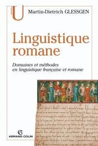 Linguistique romane : domaines et méthodes en linguistique française et romane