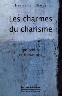 Les charmes du charisme