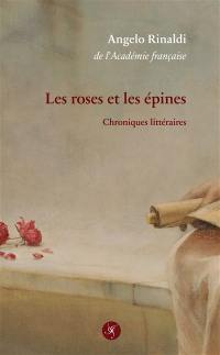 Les roses et les épines : chroniques littéraires