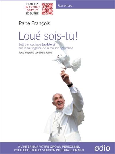 Laudato si' : lettre encyclique Laudato si' sur la sauvegarde de la maison commune